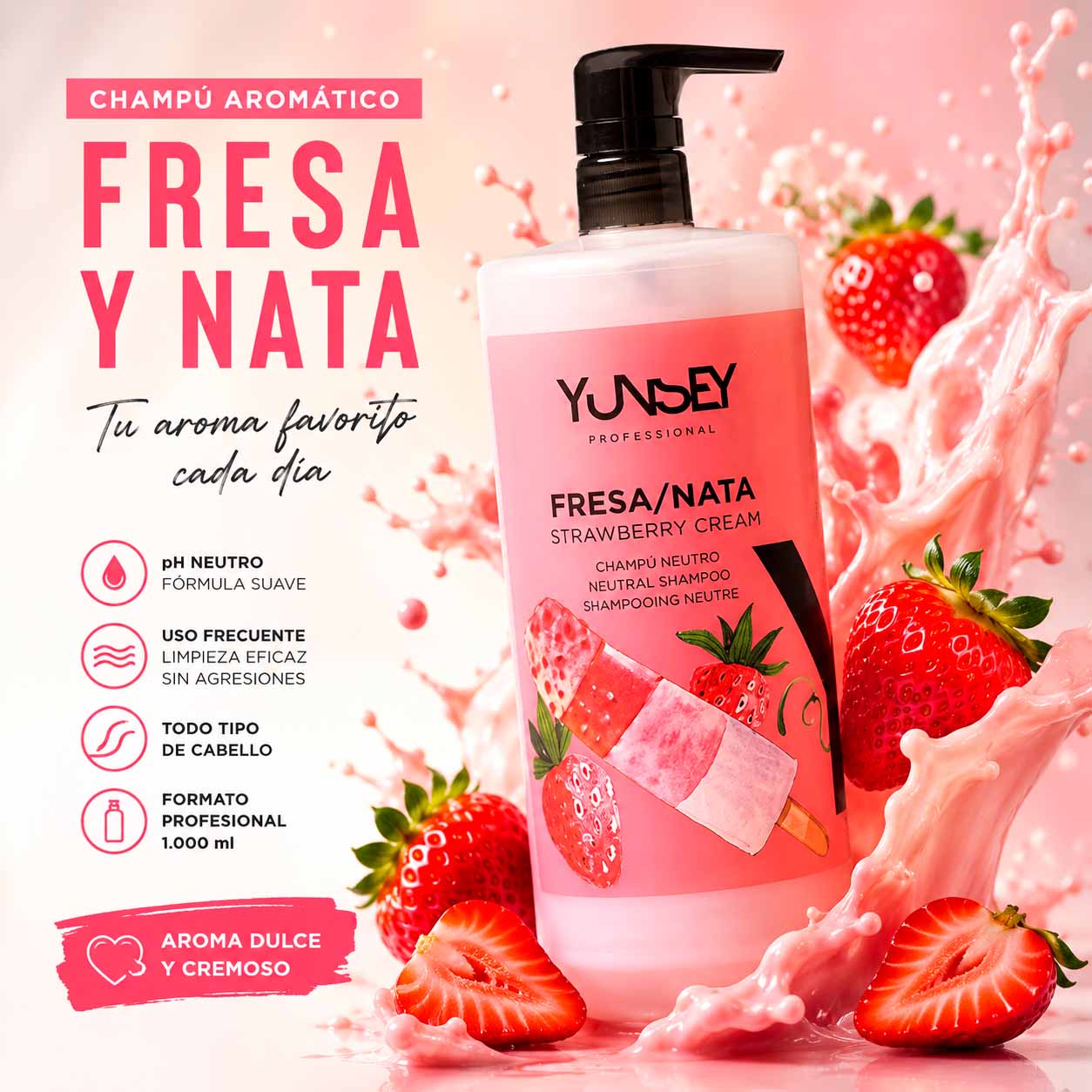 Champú aromático Yunsey Fresa y Nata de 1 litro con pH neutro y fórmula de uso frecuente